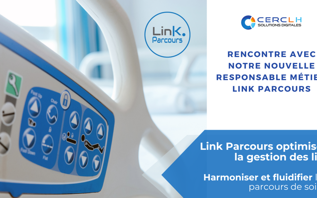 CERCLH SD : Rencontre avec la nouvelle Responsable Métier Link Parcours