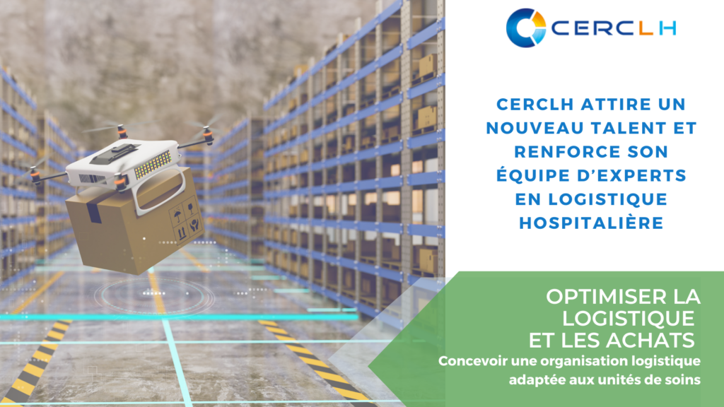 CERCLH attire un nouveau talent et renforce son équipe d'experts en logistique hospitalière