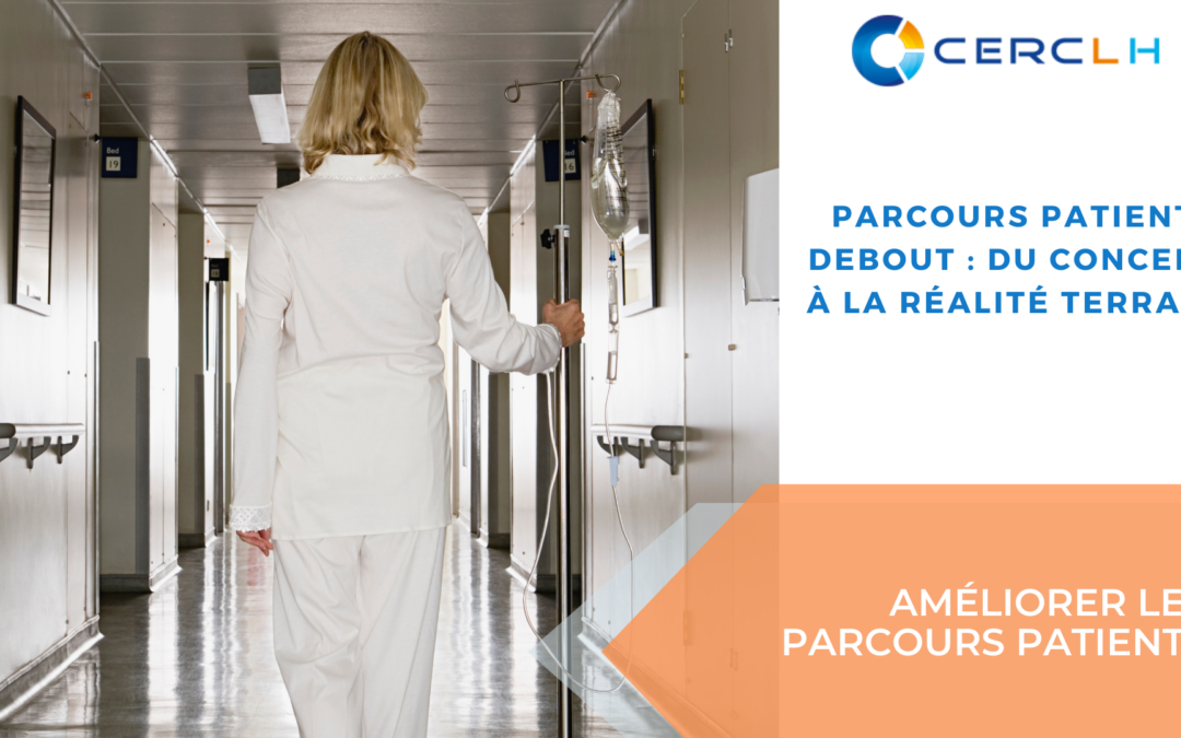 Parcours patient debout au bloc opératoire : retour d&rsquo;expérience et clés de déploiement réussi