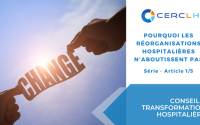 Pourquoi les réorganisations hospitalières n’aboutissent pas. Et ce que dit l’État à ce sujet