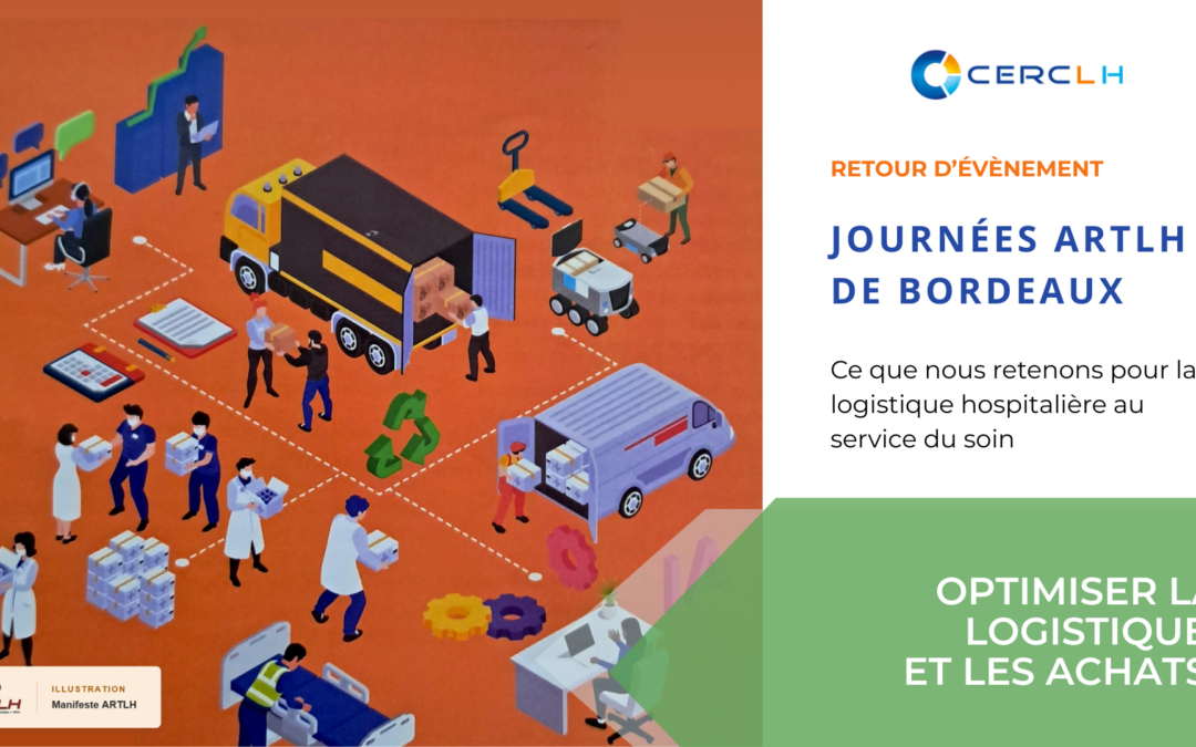 La logistique hospitalière est enfin reconnue comme un métier. Comment structurer la vôtre.